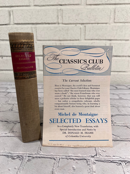 Michel de Montaigne Selected Essays with Bulletin [1943 · Classics Club]