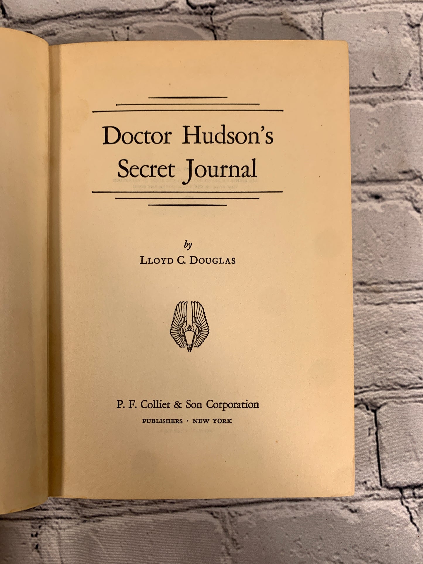 Doctor Hudson's Secret Journal by Lloyd C.Douglas (1939)