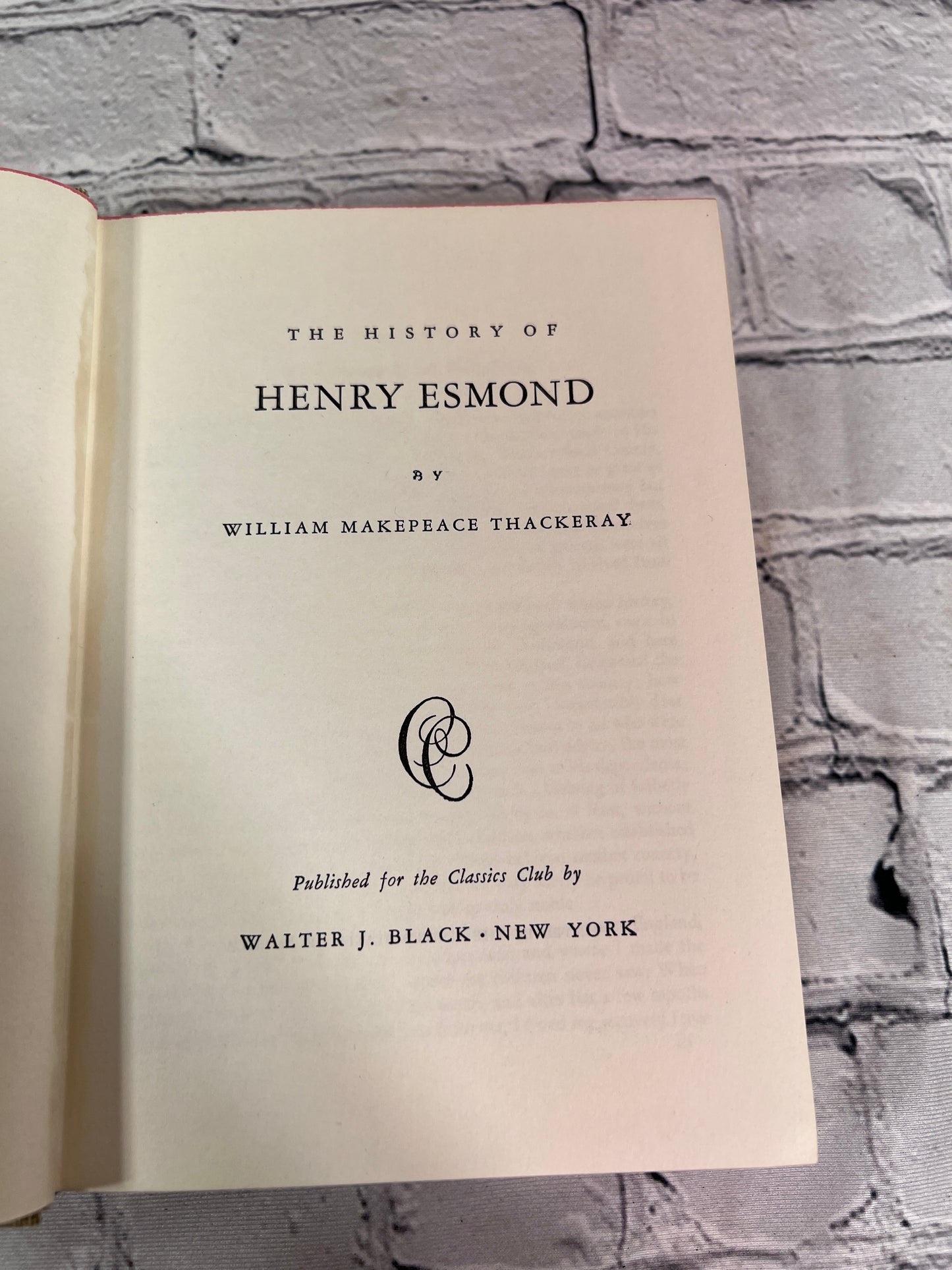 The History of Henry Esmond by William Makepeace Thackeray [1942 · Classics Club]