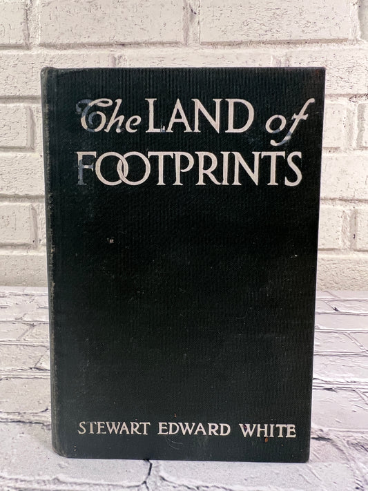 The Land of Footprints by Stewart Edward White [1919]