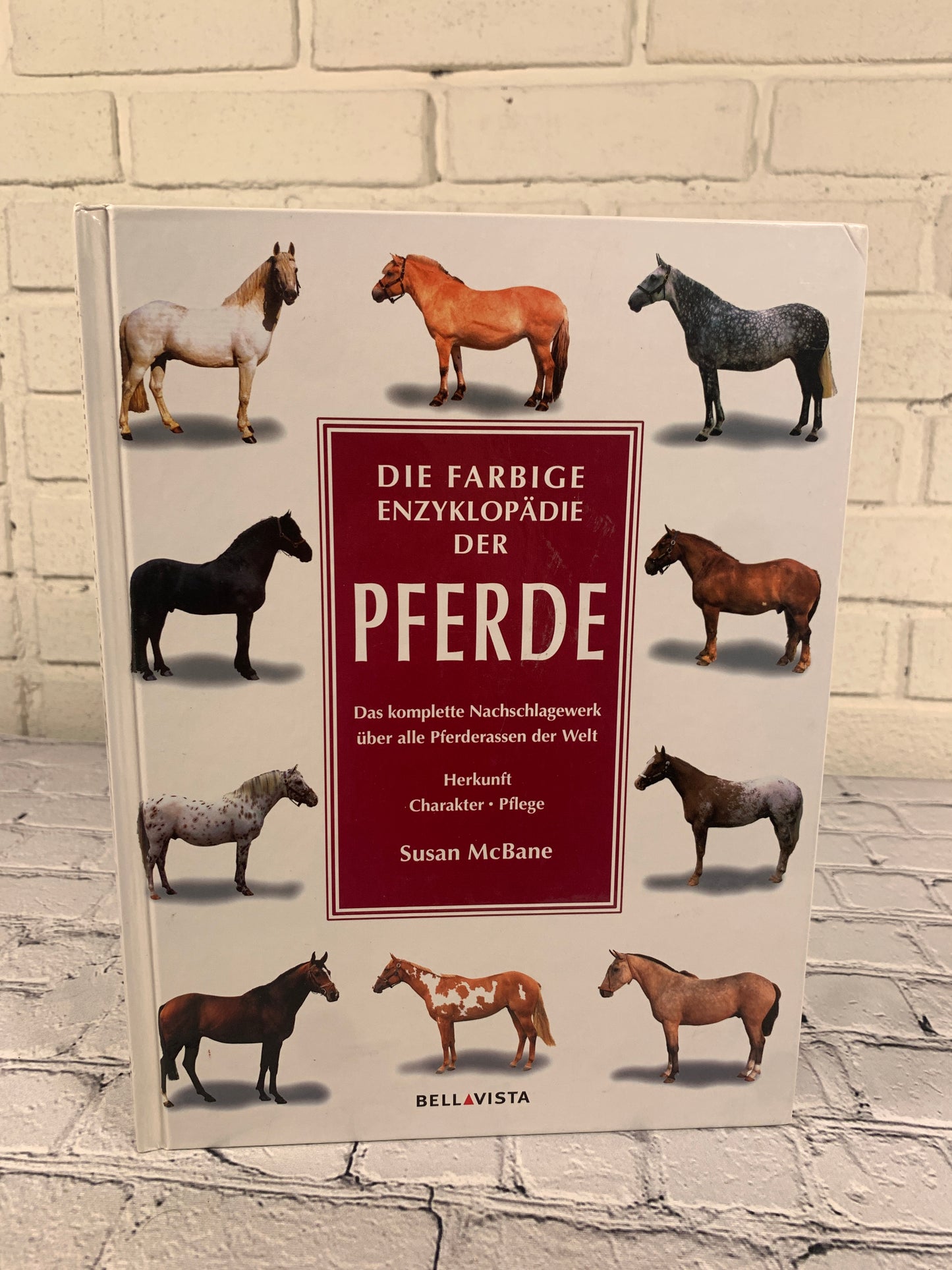 Die Enzyklopadie der Pferde (Enclyclopdia of Horses) by Susan McBane [2004]