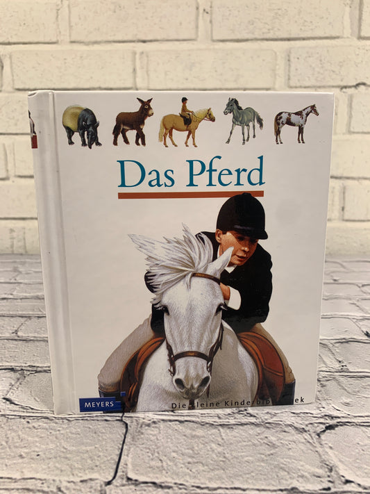 Das Pferd (The Horse) by Henri Galeron [1997· German]