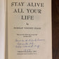 Stay Alive All Your Life by Norman Vincent Peale 1957