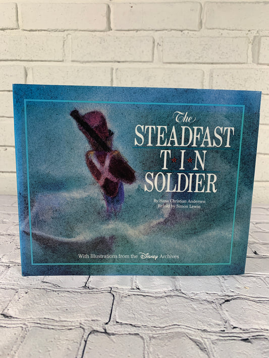 The Steadfast Tin Soldier by Hans Christian Andersen [1991 · 1st Edition · 1st Printing]