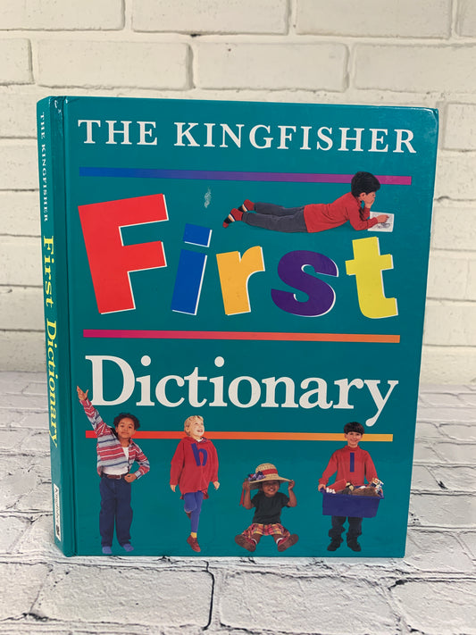 The Kingfisher First Dictionary (Kingfisher First Reference) by Angela Crawley