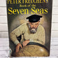 Peter Freuchen's Book of the Seven Seas [1st Edition · 1957]