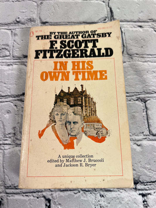 In His Own Time by F. Scott Fitzgerald [1971]