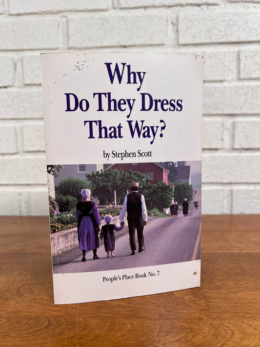 Why do they dress that way by Stephen Scott, People's Place Books no. 7