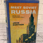 Meet Soviet Russia - Book One: Land, People, Sights by John Gunther [1962]