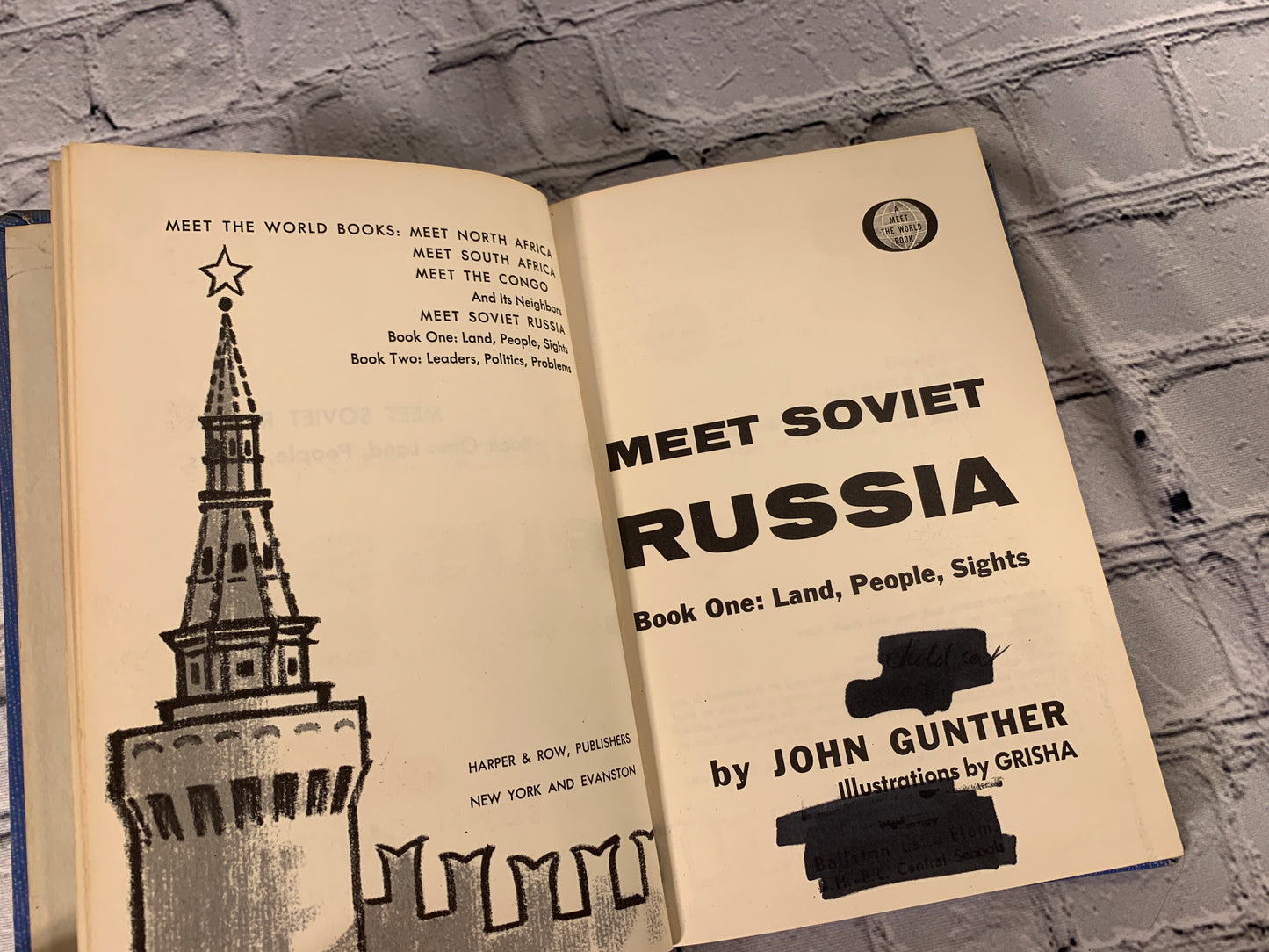 Meet Soviet Russia - Book One: Land, People, Sights by John Gunther [1962]