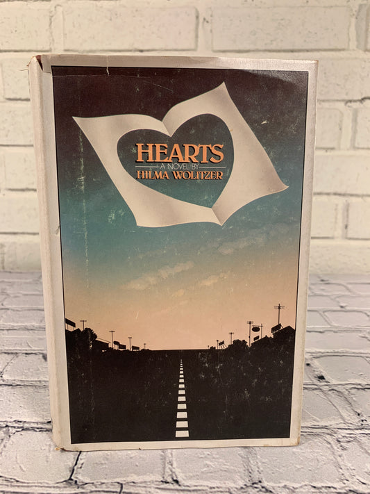 Hearts: A Novel by Hilma Wolitzer [1980 · 1st Edition]