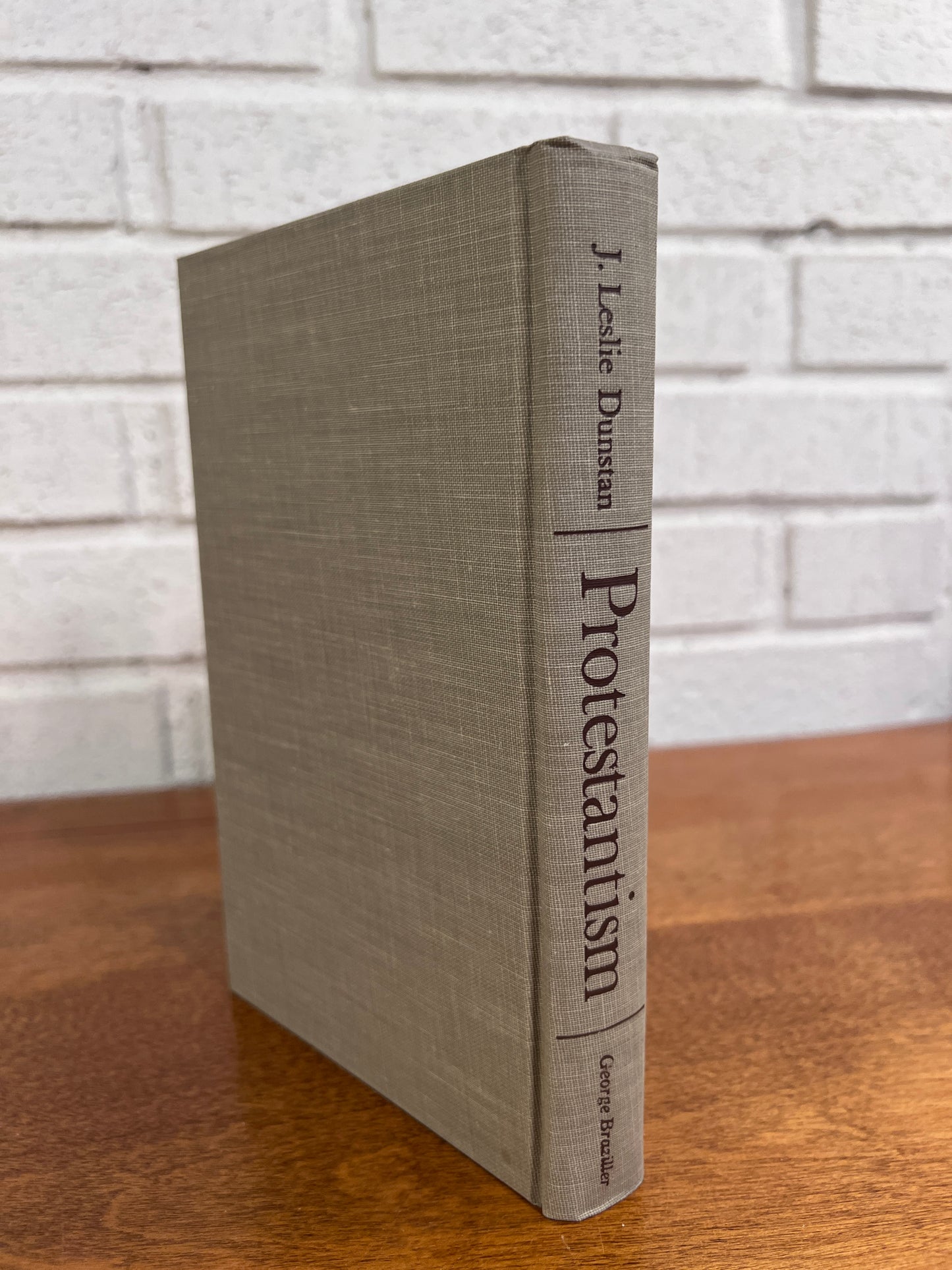 Great Religions of Modern Man, Protestantism by J. Leslie Dunstan, 1962