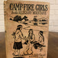 Camp-Fire Girls in the Alleghany Mountains, A Christmas Success Against Odds 1918