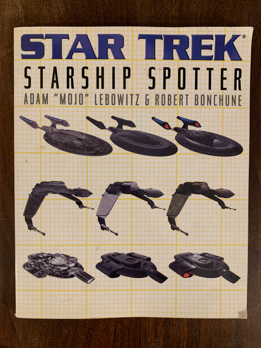 Star Trek Starship Spotter by Adam "Mojo" Lebowitz & Robert Bonchune 2001