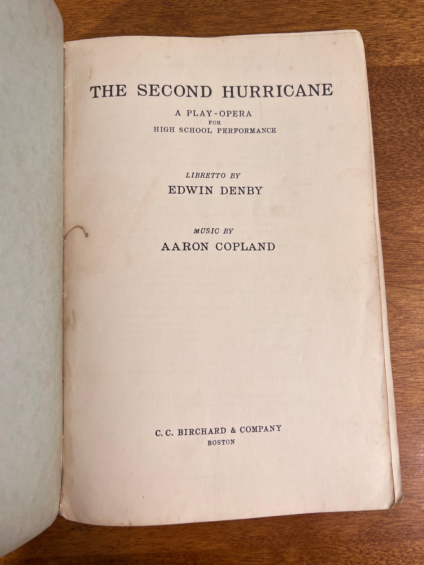 The Second Hurricane A Play Opera in Two Acts by Edwin Denby, 1938