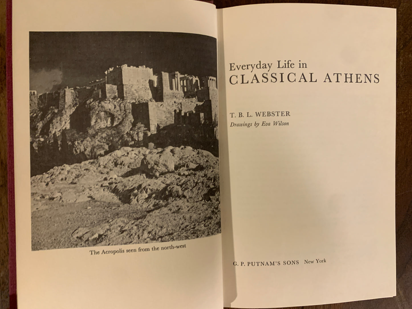 Everyday Life in Classical Athens by T.B.L. Webster 1969