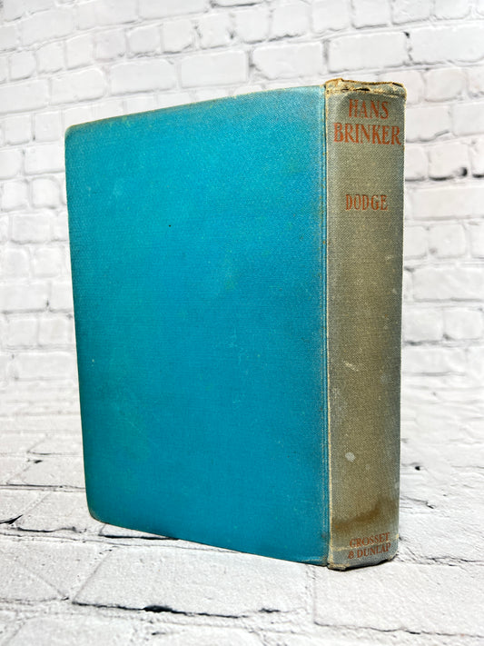 Hans Brinker or the Silver Skates by Mary Mapes Dodge  [1940s]