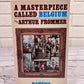 A Masterpiece Called Belgium by Arthur Froommerm [1984]