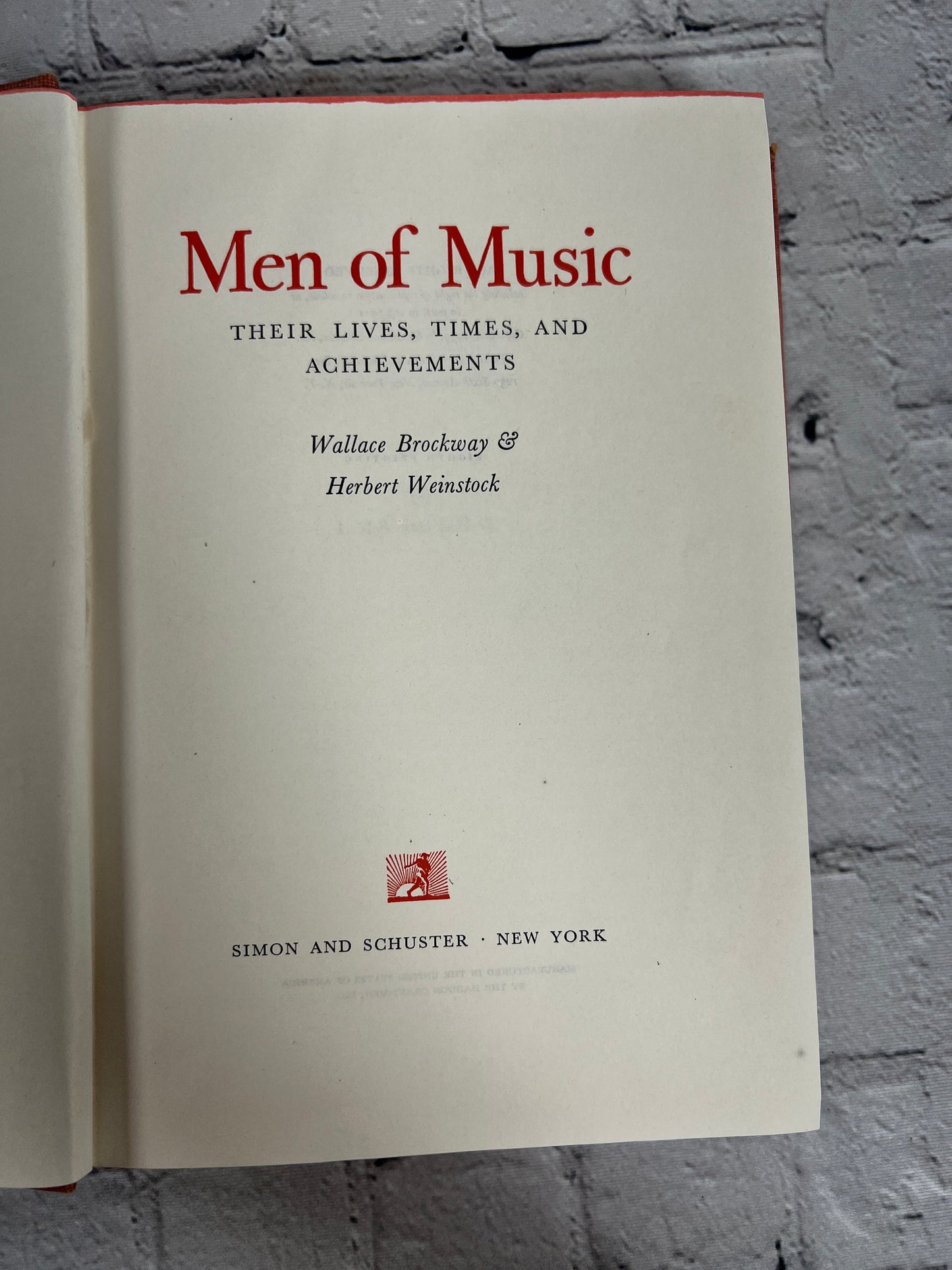 Men of Music by Wallace Brockway and Herbert Weinstock [1939]