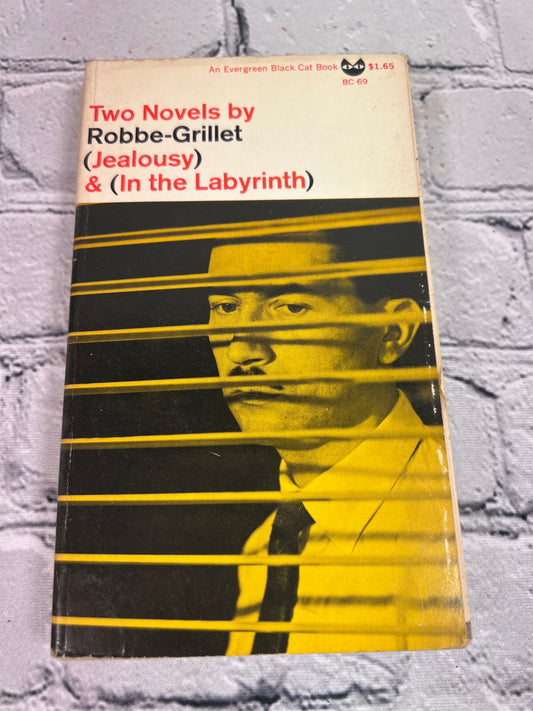 Two Novels by Robbe-Grillet Jealousy and In the Labyrinth [1965 · 4th Printing]