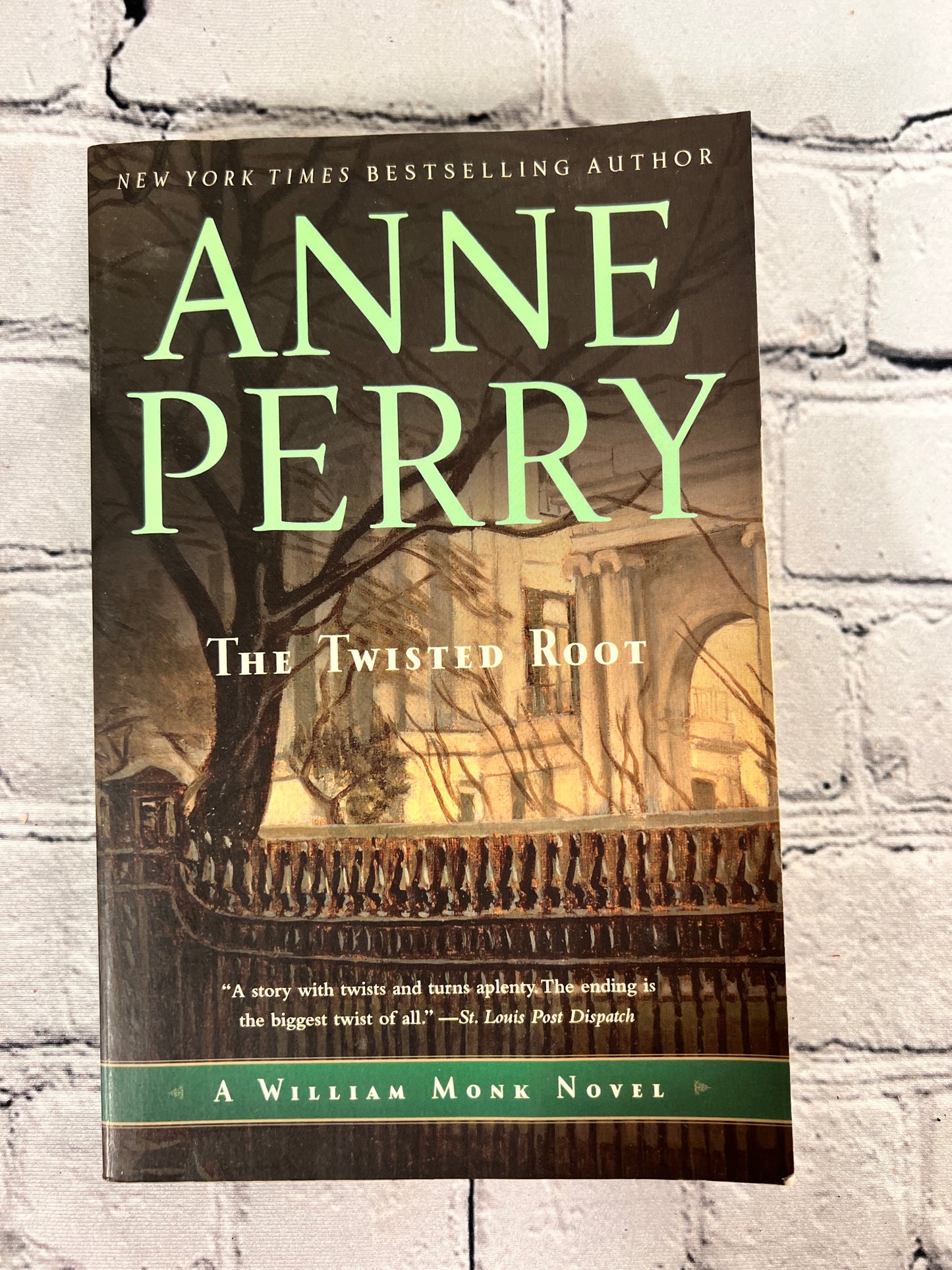 The Twisted Root: A William Monk Novel by Anne Perry [1999]