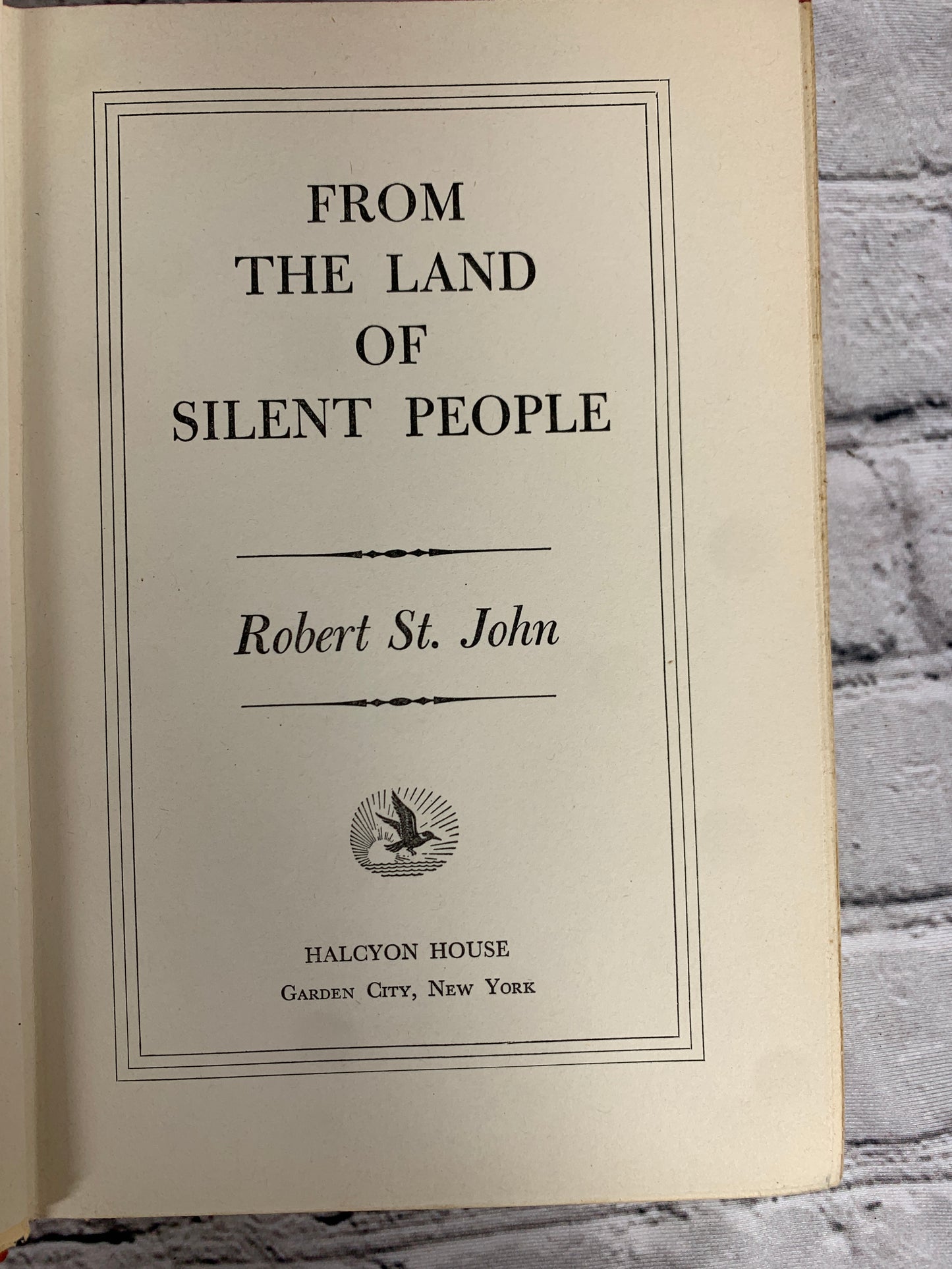 From the Land of Silent People by  Robert St. John [943]