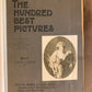 The Hundred Best Pictures by C. Hubert Lett 1901