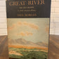 Great River: The Rio Grande by Paul Hogan [1954 · 2 Volumes  · Slip Case]