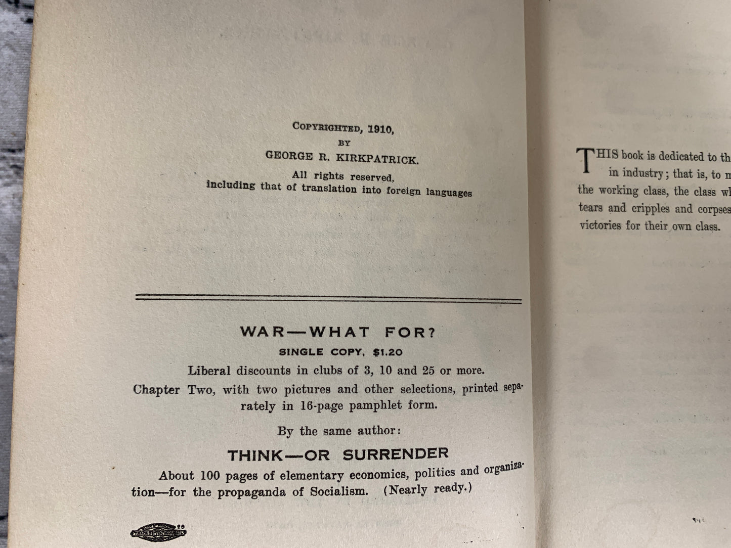 WAR---WHAT FOR? by George R. Kirkpatrick [1st Edition · 1910 · Signed]