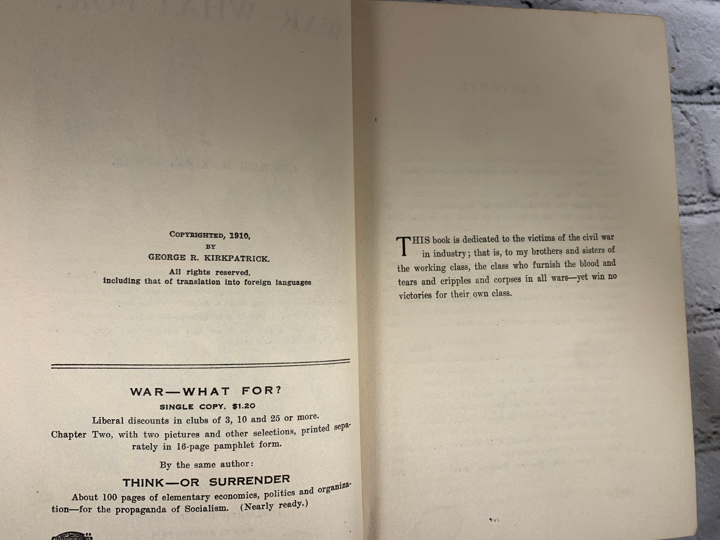 WAR---WHAT FOR? by George R. Kirkpatrick [1st Edition · 1910 · Signed]