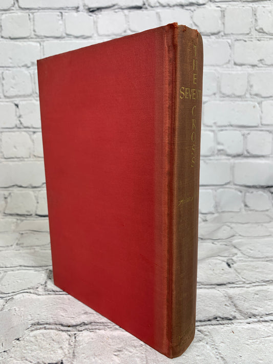 The Seventh Cross by Anna Seghers [1942]