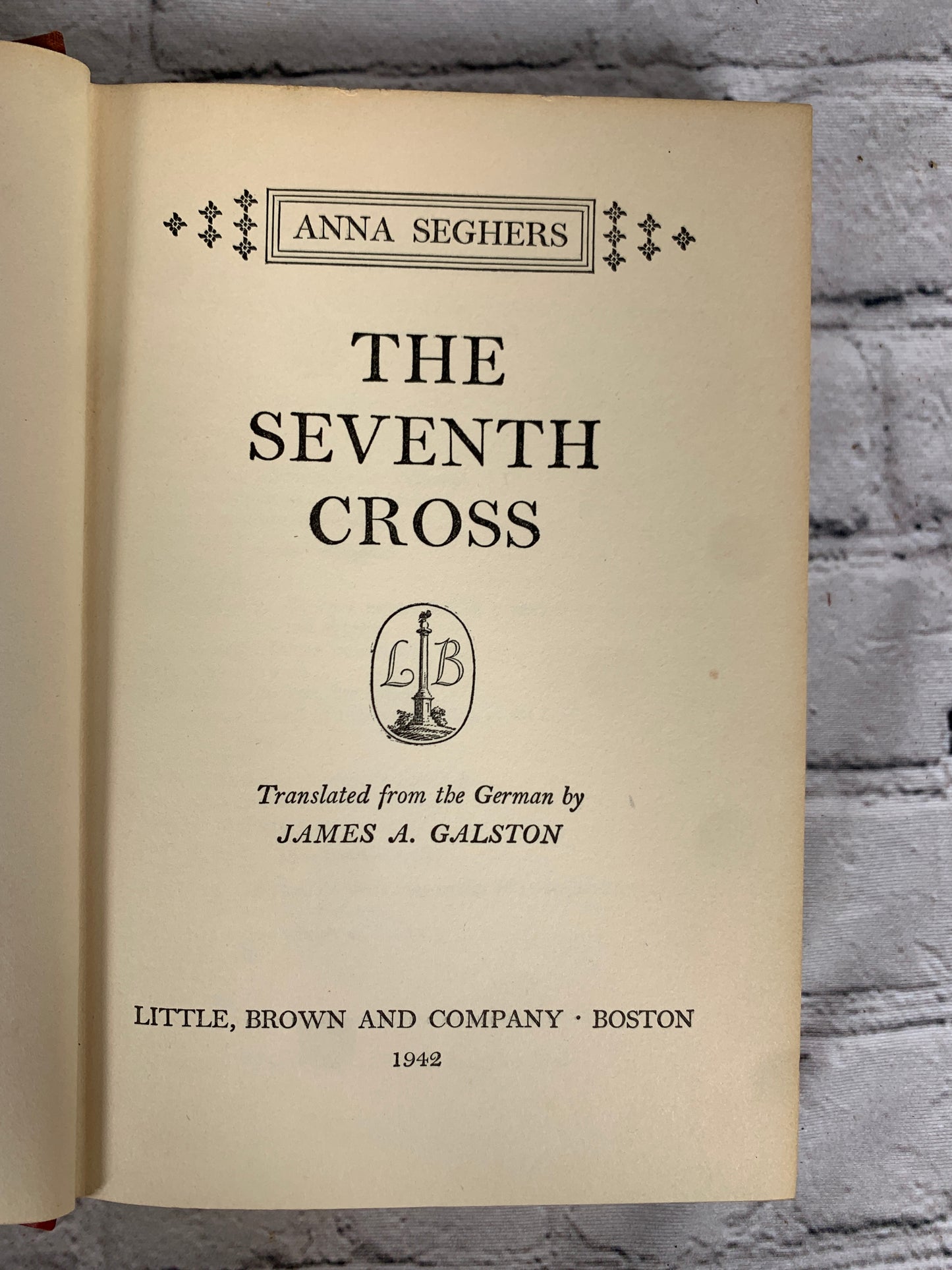 The Seventh Cross by Anna Seghers [1942]
