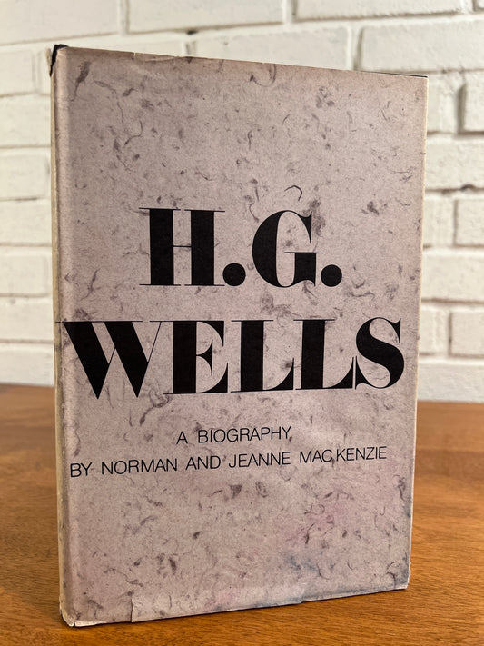 H.G. Wells: A Biography by Norman & Jeanne MacKenzie