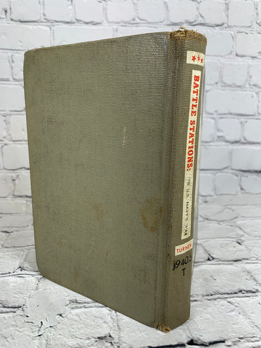 Battle Stations: The U.S. Navy War by John Frayn Turner [1960]