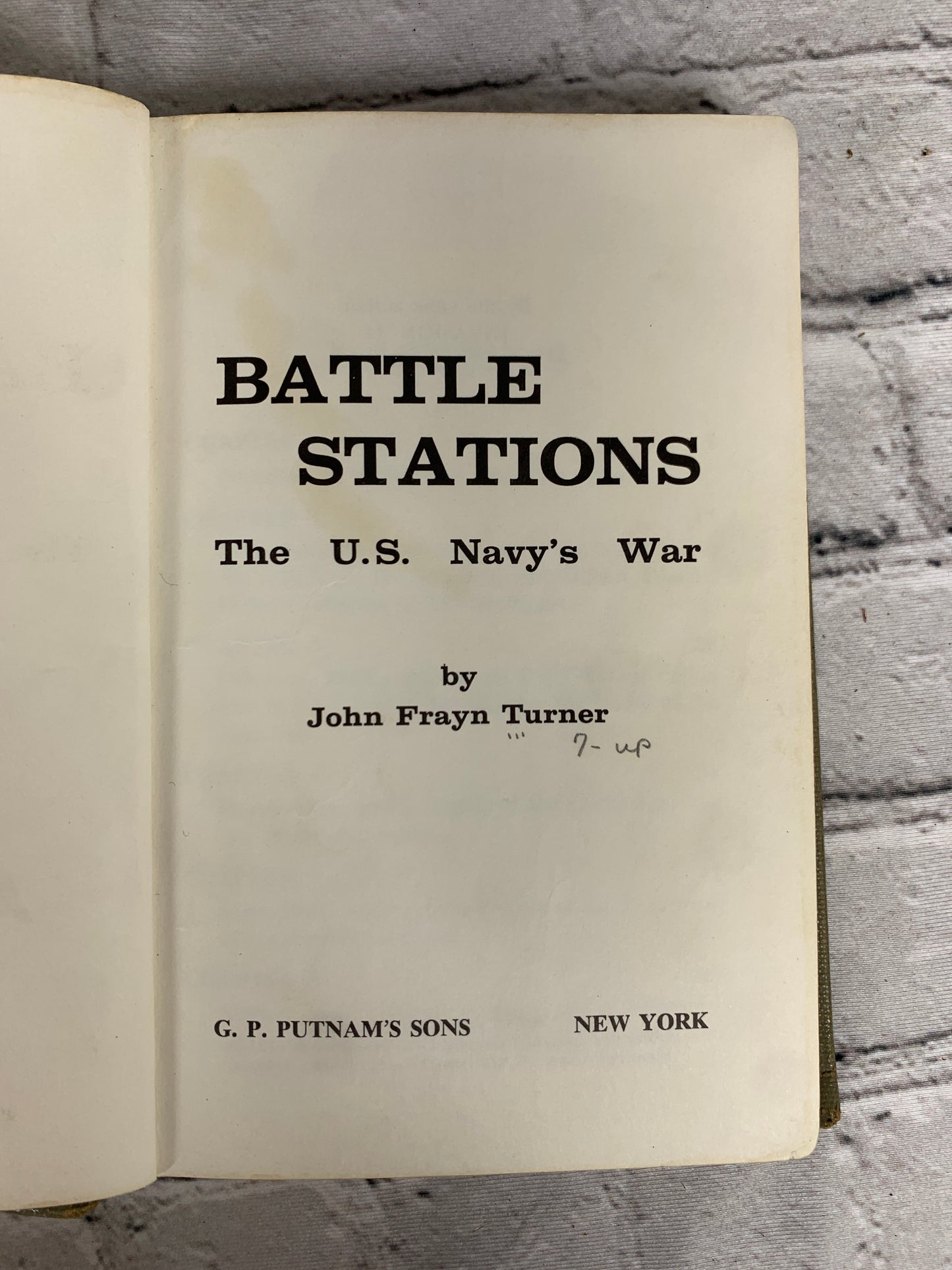 Battle Stations: The U.S. Navy War by John Frayn Turner [1960]