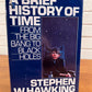 A Brief History of Time From the Big Bang to Black Holes by Stephen W. Hawking
