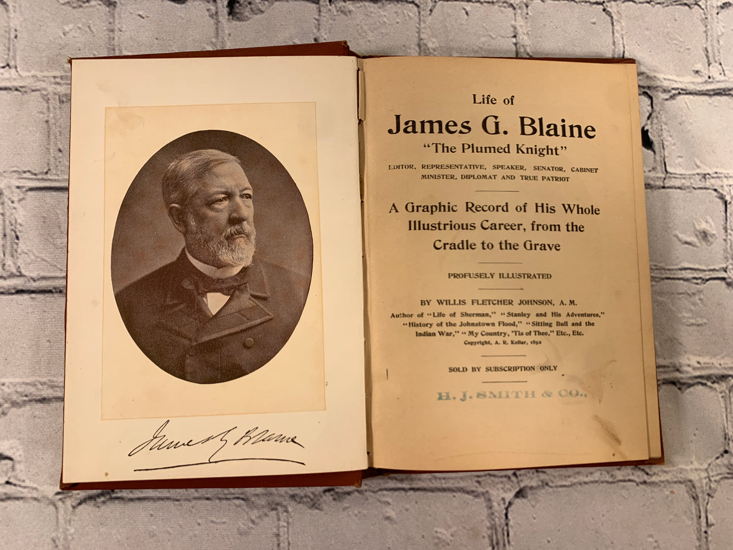 Life of James G. Blaine "The Plumed Knight" by Willis Johnson [1893]