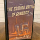 The Coming Battle Of Germany by William B. Ziff, 1942