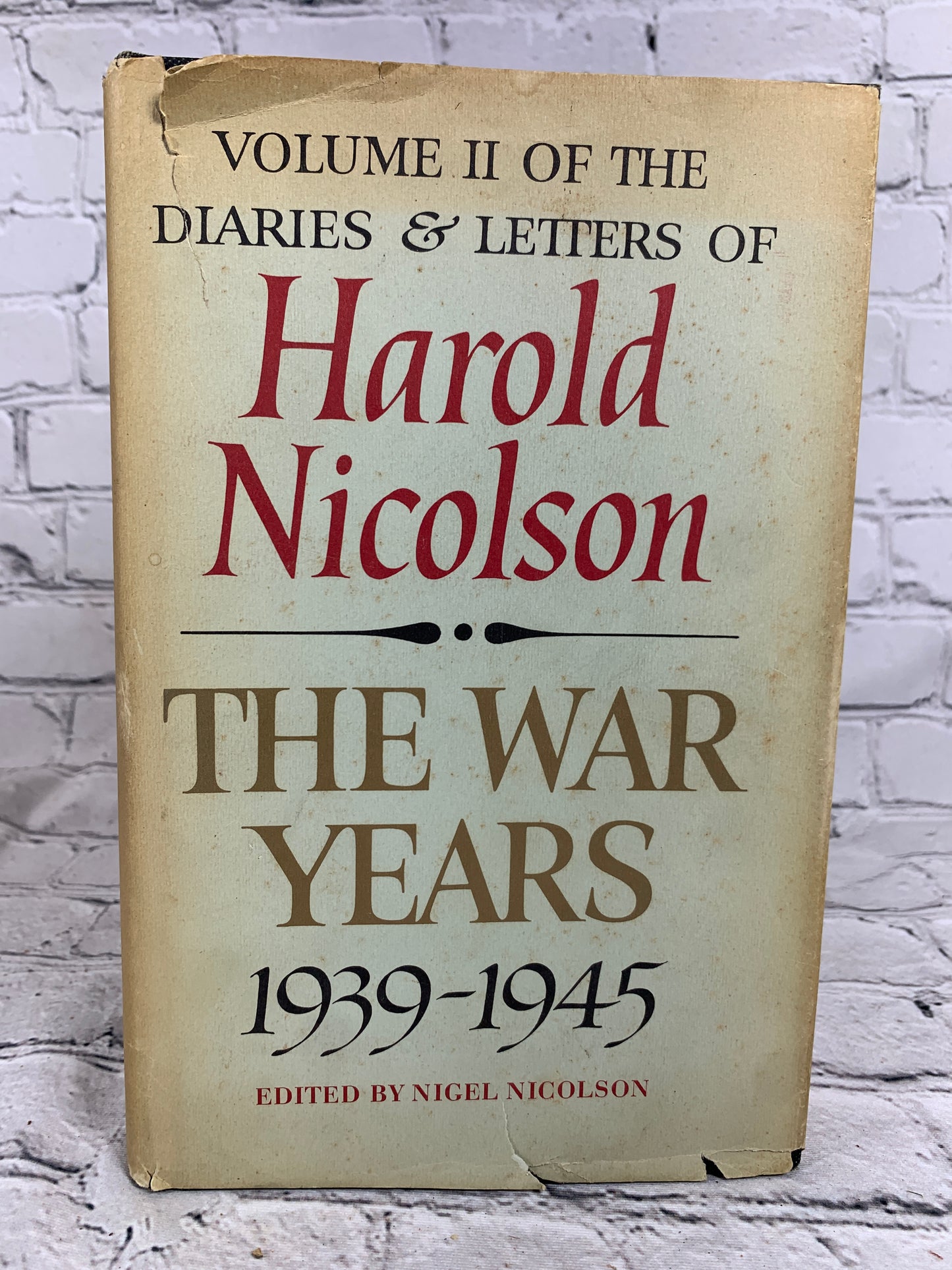 The War Years 1939-1945 Vol II of Diaries & Letters of Harold Nicolson [1967]