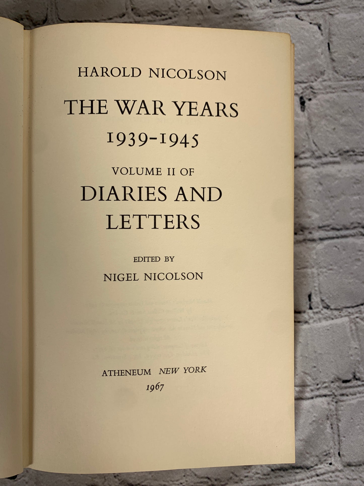 The War Years 1939-1945 Vol II of Diaries & Letters of Harold Nicolson [1967]