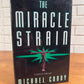 The Miracle Strain by Michael Cordy