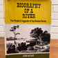 Biography of a River: The People & Legends of the Hudson Valley by John Mylod