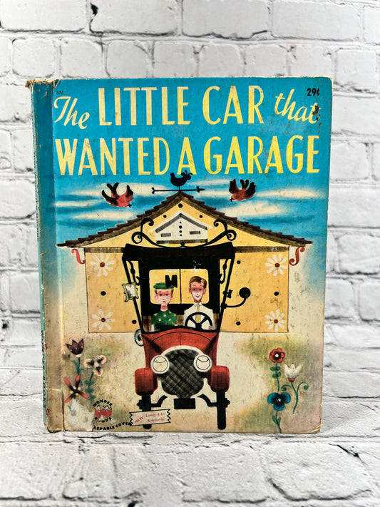 The Llittle Car that Wanted A Garage by Catherine Woolley [1952 · Wonder Books · 573]