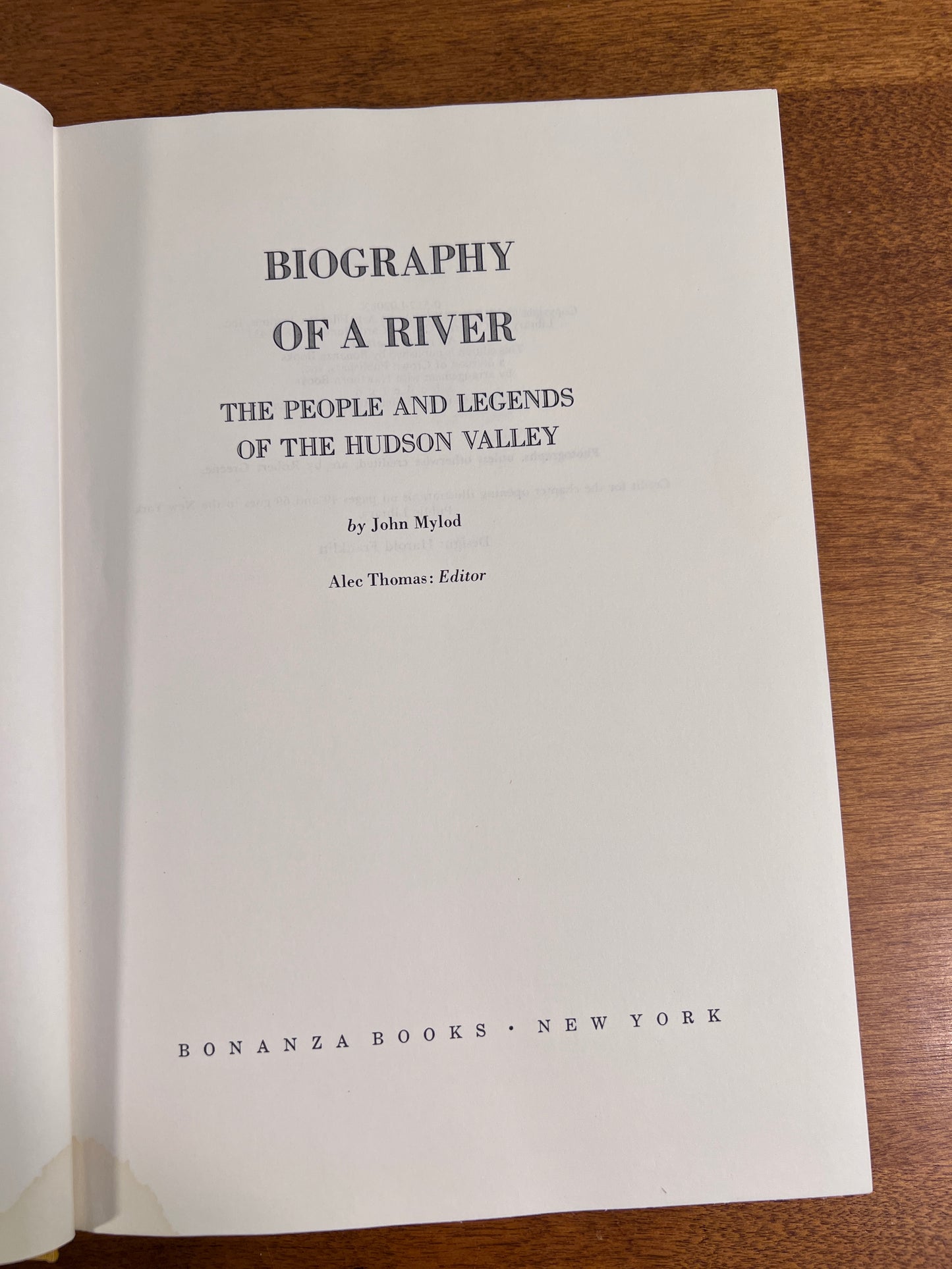 Biography of a River: The People & Legends of the Hudson Valley by John Mylod