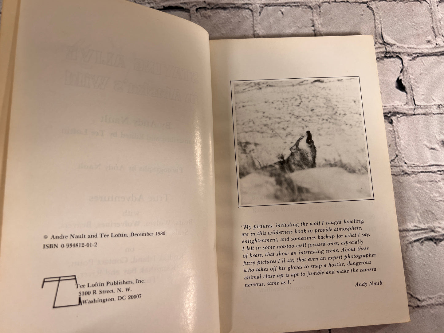 Staying Alive in Alaska's Wild by Andy Nault True Adventures [1980 · SIGNED]