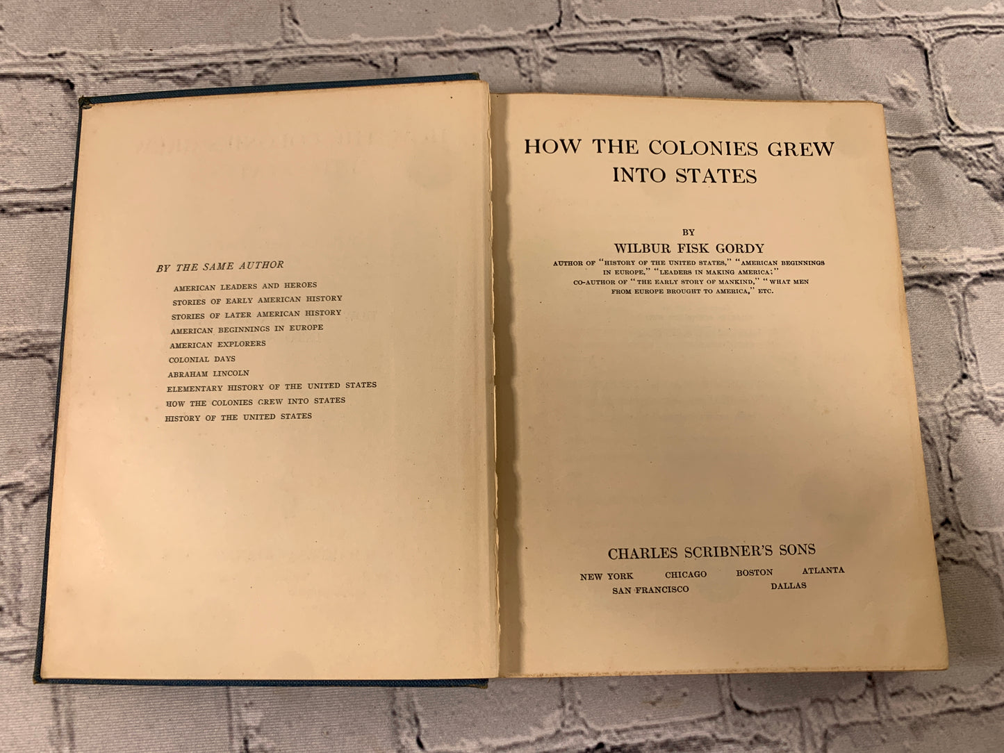 How the Colonies Grew into States by Wilbur Fisk Gordy [1929]