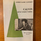 John Calvin and the Calvinistic Tradition by Albert-Marie Schmidt, 1960