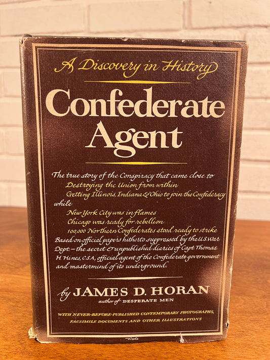 Confederate Agent: A Discovery in History (Civil War) by James D. Horan