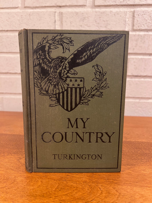 My Country: A Textbook in Civics and Patriotism  by Grace A. Turkington [1923]