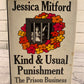Kind & Usual Punishment The Prison Business by Jessica Mitford [1st Edition · 1973]